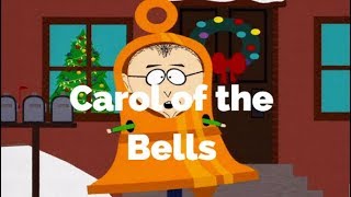 Carol of the Bells-South Park (Lyrics)