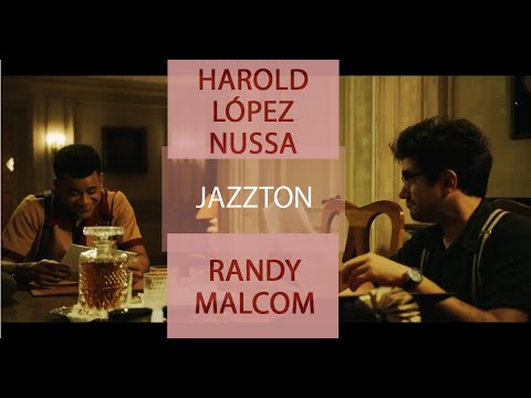 Harold López-Nussa - Jazzton (Feat. Randy Malcom)