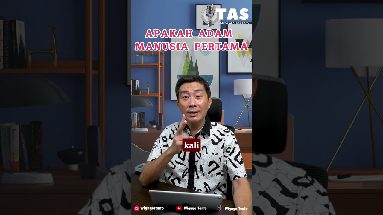 TAS#062 Apakah Adam manusia pertama?