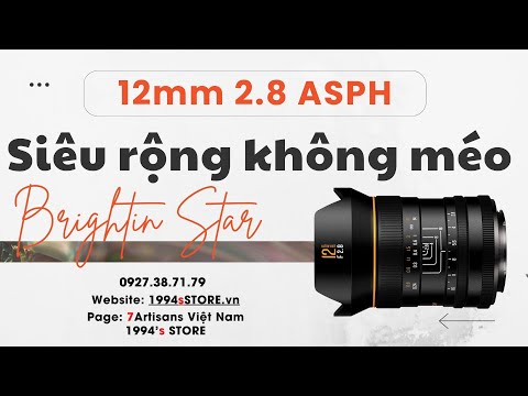 Ống kính Brightin Star 12mm F2.8 siêu rộng KHÔNG méo cho Full-frame