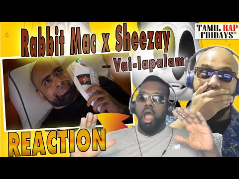 *Vai-lapalam* What is This Song About ?!?🙊🍌 - Rabbit Mac x Sheezay REACTION!