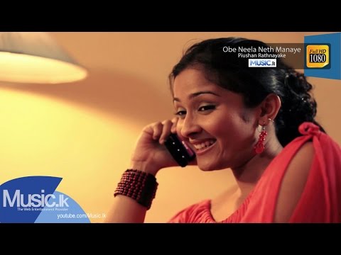 Obe Neela Neth Manaye - Piushan Rathnayake - Full HD - www.music.lk