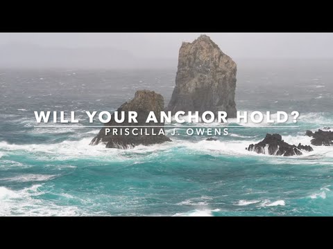 Will Your Anchor Hold? | Songs and Everlasting Joy