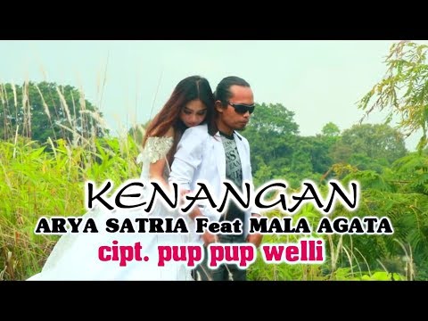 Arya Satria feat. Mala Agata - Kenangan [OFFICIAL]