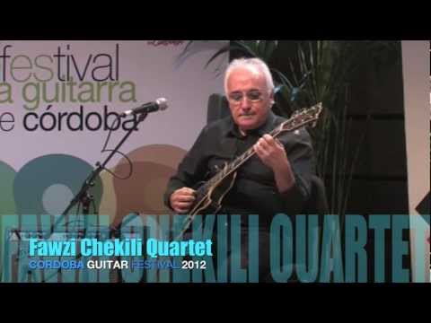 Fawzi Chekili Quartet CORDOBA GUITAR FESTIVAL 2012