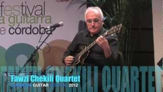 Fawzi Chekili Quartet CORDOBA GUITAR FESTIVAL 2012