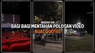 Download lagu Bagi Bagi Mentahan Video Aesthetic Terbaru 2023 || Mentahan Video Buat Quotes mp3
