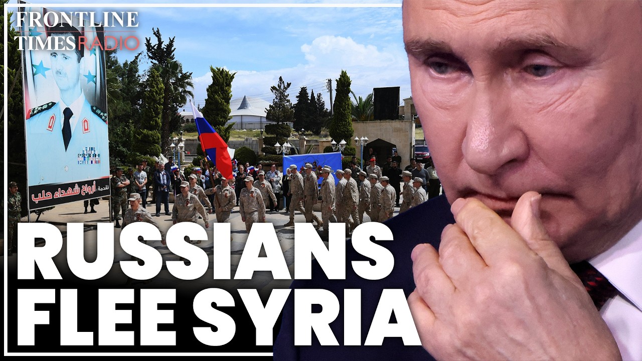 Putin's troops abandon bases in Syria as Russia begins forced withdrawal