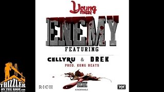 Young Mezzy ft. Celly Ru, D-Rek - Enemy [Prod. Kong Beats] [Thizzler.com]