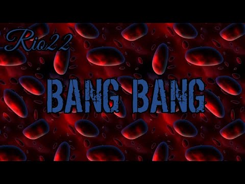 Rio22 - Bang Bang