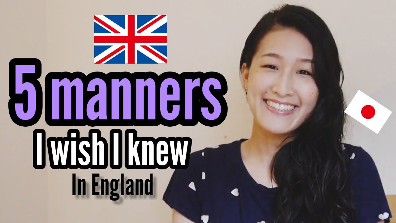 5 manners I didn't know in England | manners and etiquette in the UK | Japanese perspective