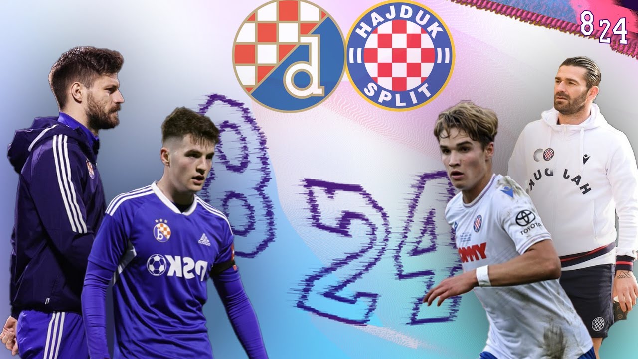 Dinamo Hajduk najava derbija / Dvajsčetvorka #99 / Podcast 8 24