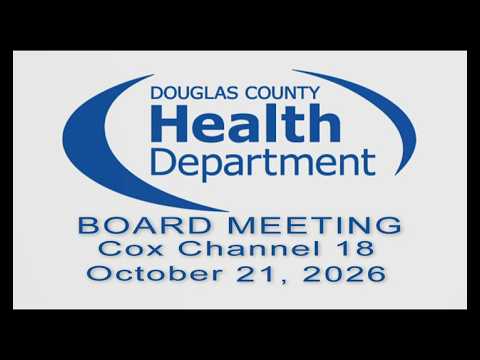 Douglas County Health Department Board Meeting October 21 ...