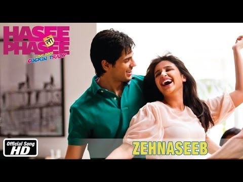 Zehnaseeb - Official Song - Hasee Toh Phasee - Parineeti Chopra & Sidharth Malhotra