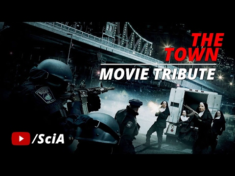 The Town Movie Tribute (Montage by Charles Sciascia)