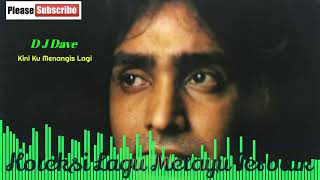 Download lagu DJ Dave - Kini Ku Menangis Lagi mp3