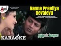 Nanna Preetiya Devateyu Karaoke Ninne Preetisuve Ramesh Aravind Shivaraj Kumar Raasi