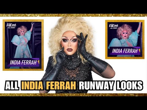 India Ferrah all runway looks | RPDR ALL STARS 5