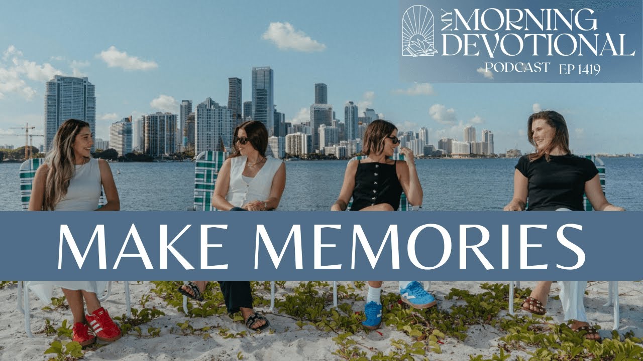 Make Memories