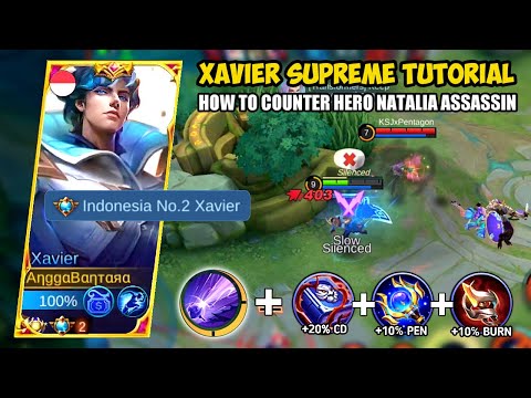 XAVIER TUTORIAL | How To Counter Hero Natalia | Xavier Top Global Best Build Mobile Legends