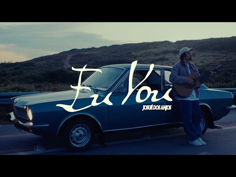 Eu vou - Josué dos Anjos (Videoclipe Oficial)