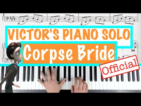 How to play VICTOR'S PIANO SOLO - Corpse Bride (Danny Elfman) Piano Tutorial + Sheet Music