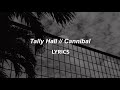 Tally Hall // Cannibal (lyrics)
