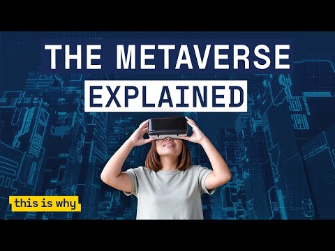 The Metaverse Explained | Living in the virtual world | This Is Why.