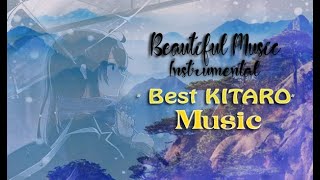 Download lagu Best Music Instrumental | Kitaro Music Beuatiful | No Copyright mp3