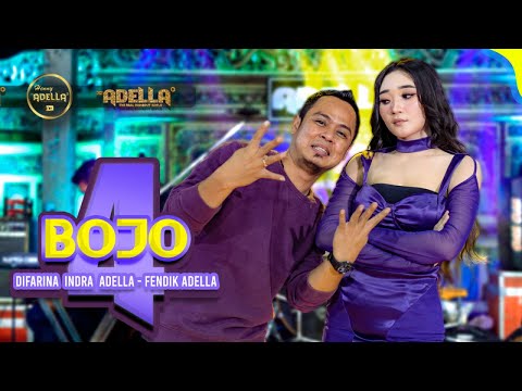 BOJO 4 - Difarina Indra Adella Ft. Fendik Adella - OM ADELLA