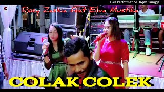 Download lagu COLAK COLEK - Rosy Zaskia feat Elva Mustika || Dangdut Live Orgen Tunggal || Fantasi Live Music mp3