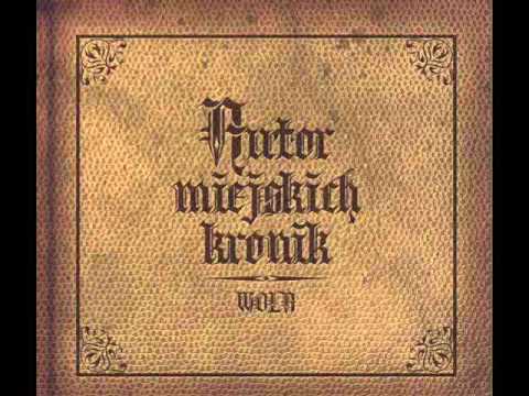 Wola - Zawsze do celu + Dobo ZDR, Boro Le Fruit Defendu, muz. Tytuz