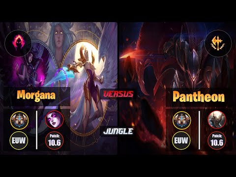 Challenger MORGANA [Dark Harvest] (Jungle) VS  PANTHEON - Challenger EUW Patch 10.6