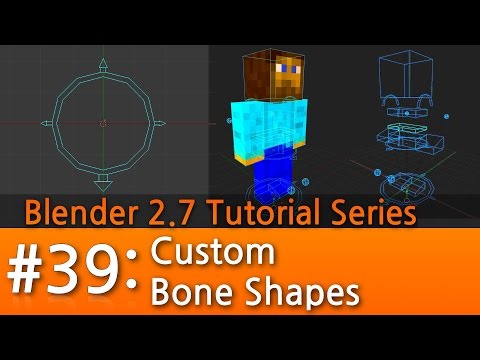 Blender 2.7 Tutorial #39 : Custom Bone Shapes #b3d