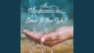 Come to the Well