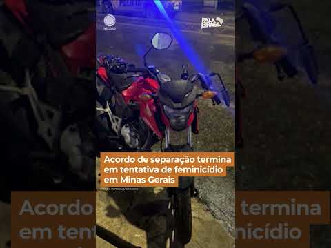 Acordo de Separação em Minas Gerais Culmina em Tentativa de Feminicídio