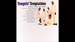 The Temptations - You&#39;ve Got To Earn It