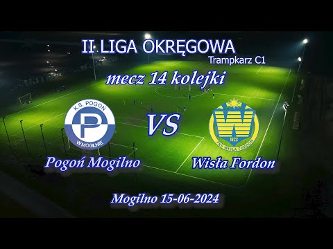 Pogoń Mogilno vs Wisła Fordon (skrót)