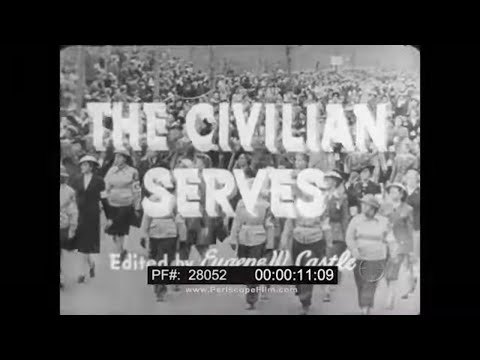 WORLD WAR II CIVIL DEFENSE AND AIR RAID WARDEN SERVICE RECRUITING FILM 28052