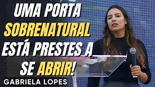 A PROMESSA NÃO MORREU, SÓ ESTAVA ESCONDIDA POR DEUS!" - GABRIELA LOPES 2025 - Pregação Forte 2025