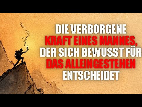 Die verborgene Kraft eines Mannes, der freiwillig Single bleibt.