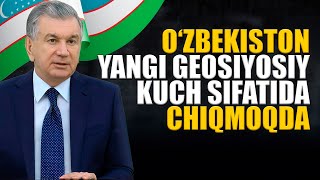 “O‘zbekiston yangi geosiyosiy subyekt sifatida tarix sahnasiga chiqmoqda” #fikratuz