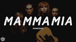 Måneskin - MAMMAMIA (Lyrics)