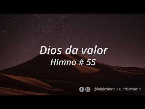 Himno SUD 055. Dios da Valor