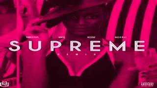 Supreme Remix - Rick Ross Ft. Big Krit,Fabolous &amp; Muse