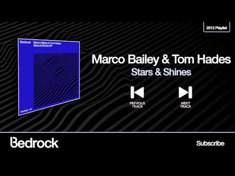 Marco Bailey & Tom Hades -- Stars & Shines  ( Bedrock Records )