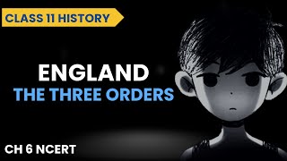 England | The Three Orders Class 11