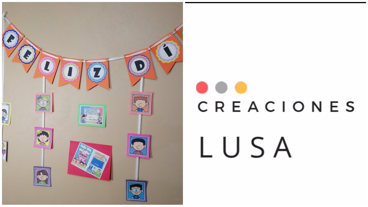 Día del niño, Banderín. Actividad 30 de Abril. #diadelniño #banderin #felizdia #30abril #educadora