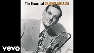 Glenn Miller &amp; His Orchestra - Moonlight Serenade (Audio)