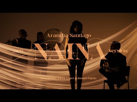 ARANCHA SANTIAGO - NAINA 2.0 (prod Liv The Pilot)